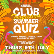 Club Tropicana Summer Quiz @ Dockworks at Dockworks Waterfront