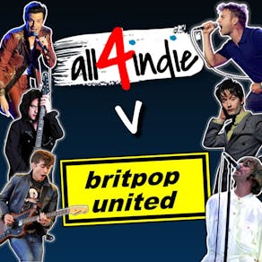 Indie v Britpop...All4indie & Britpop United @ The Soundhouse
