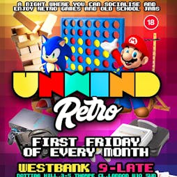 Unwind Retro Tickets | Westbank Music London  | Fri 2nd October 2020 Lineup