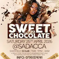 We love Reggae presents SWEET LIKE CHOCOLATE at SADACCA SHEFFIELD