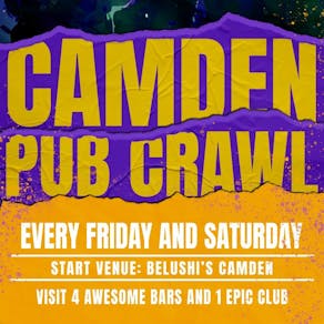 1BNO CAMDEN PUB CRAWL - EVERY Saturday