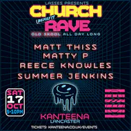 Church Rave at Kanteena