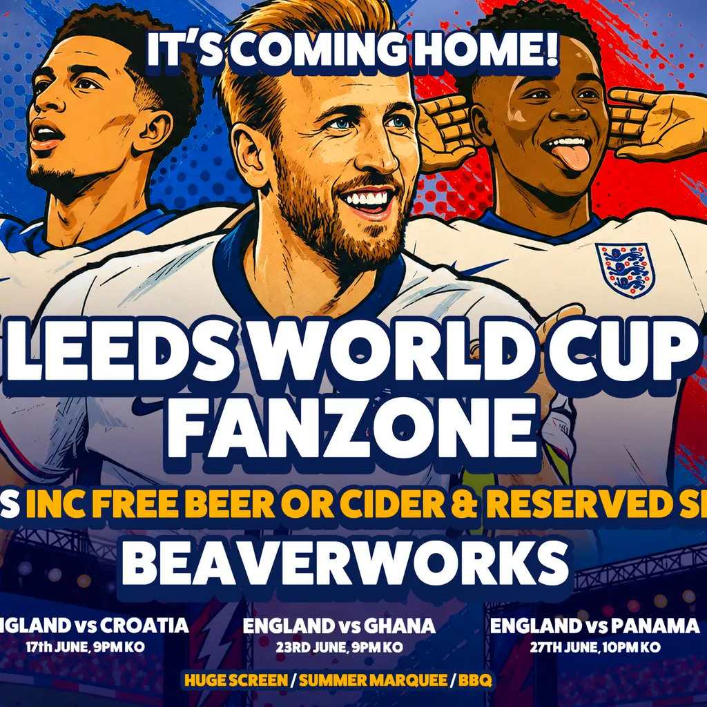 Leeds World Cup Fan Zone at Beaverworks / ENGLAND vs CROATIA at Beaver Works