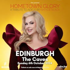 Hometown Glory: The Ultimate Adele Tribute - Edinburgh at The Caves