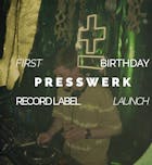 Presswerk First Birthday & Record Label Launch