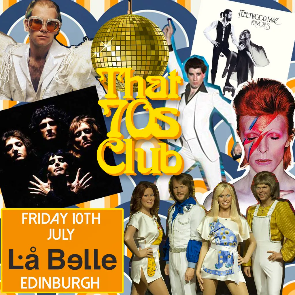 That 70s Club (Edinburgh) at La Belle Angele