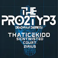 Bluprint Collective Presents: 'THE PRO2TYP3' at Deadwax Digbeth