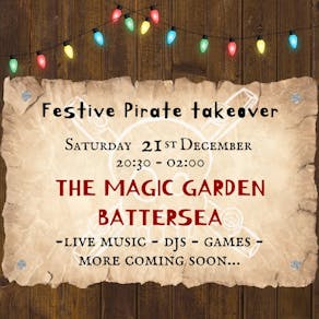 The Feckless Wrecked Festive Pirate Takeover