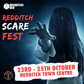 Redditch Scare Fest 25