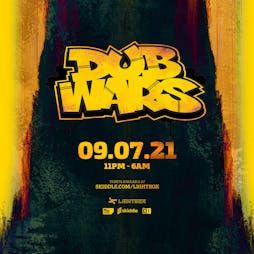Dub Wars - Launch Party Tickets | Lightbox London  | Fri 13th August 2021 Lineup