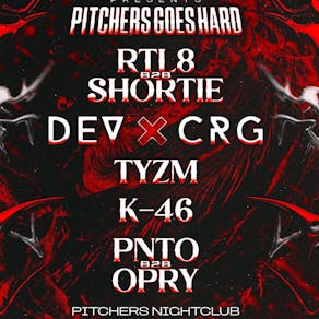 RTR Presents: PITCHERS GOES HARD