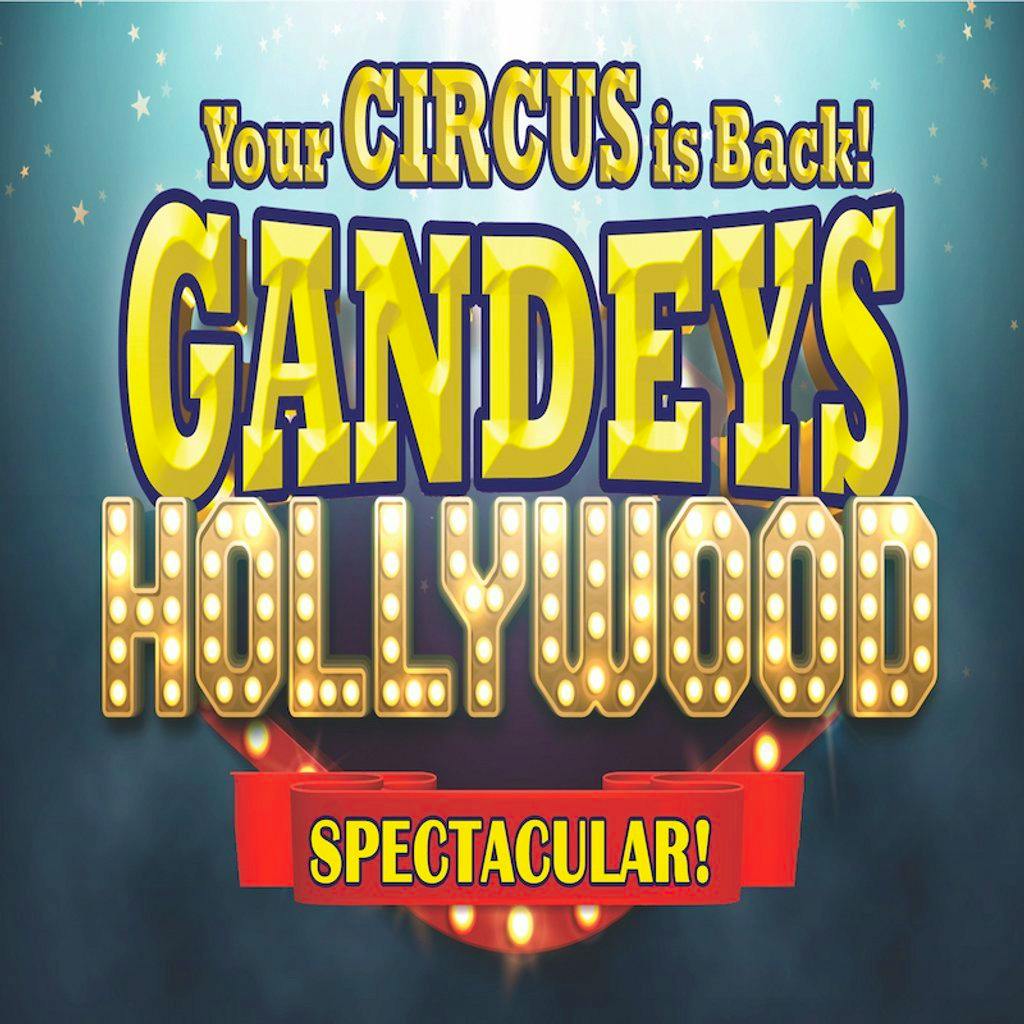 Gandeys Circus 'HOLLYWOOD' 2024 Guernsey Tickets | Cambridge Park ...