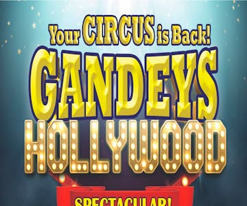 Gandeys Circus 'HOLLYWOOD' 2024 Guernsey