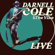 Darnell Cole & The Vibe + Harrison Hood at The Black Prince