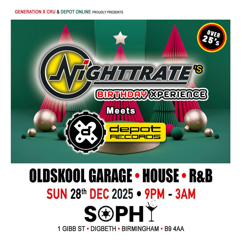 Nighttrate's Birthday Xperience & Depot Records at Sophys Digbeth