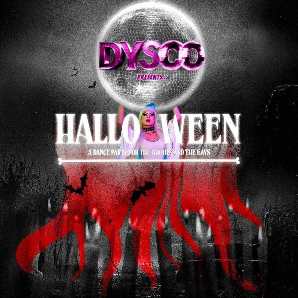 HALLOWEEN DISCOTHEQUE hosted by Drag Queens @ DysCo, Liverpool at DYSCO Liverpool