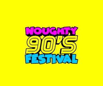Noughty 90's Festival Newcastle 2024