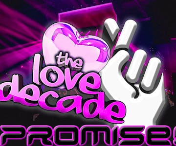 The Love Decade & Promise Come Together