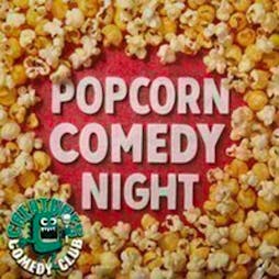 POPCORN Comedy Night || Creatures Comedy Club Tickets | Creatures Of The Night Comedy Club Manchester  | Tue 30th April 2024 Lineup