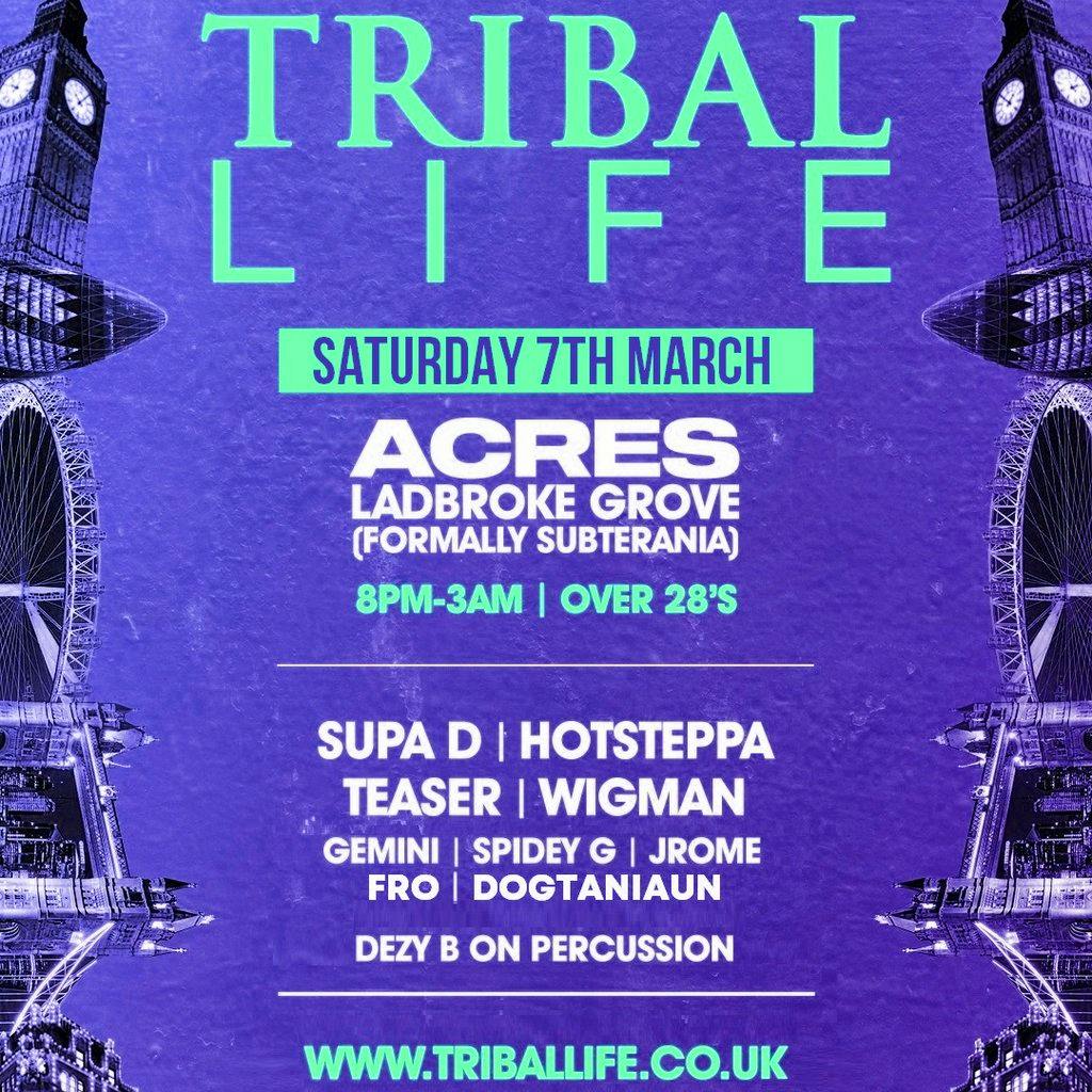 Tribal Life at Acres London