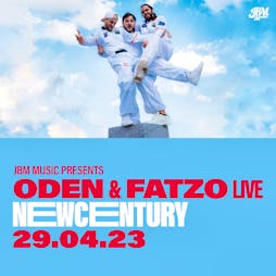 JBM Music Presents: ODEN & FATZO (Live) Tickets | New Century Manchester  | Sat 29th April 2023 Lineup