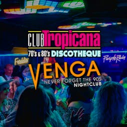 Disco Days Vs Dance Days Tickets | Club Tropicana And Venga Glasgow  | Sat 30th March 2024 Lineup