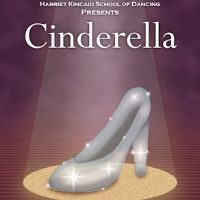 Harriet Kincaid School of Dancing presents Cinderella