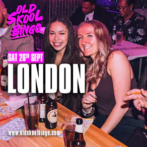 Old Skool Bingo Saturday 26th Sep London