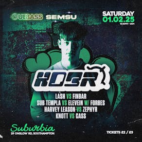 SubBass & SEMSU Presents: XDBR