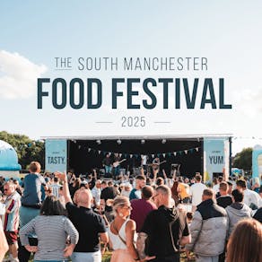 The South Manchester Food Festival 2025: A Springtime Feast