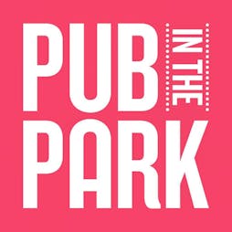 Pub In The Park Dulwich 2023 | Dulwich Park Dulwich  | Sun 11th June 2023 Lineup