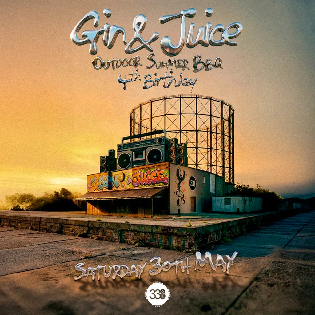 Gin & Juice: 4th Birthday - Summer BBQ - London 2026 at Studio 338