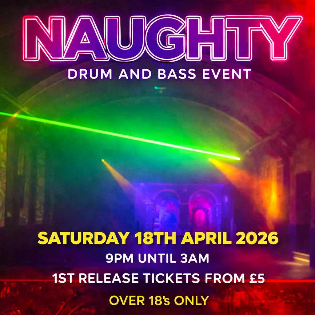 VP Presents "Naughty" Drum & Bass / Sat 18th April 2026 at Velvet Panache Peterborough