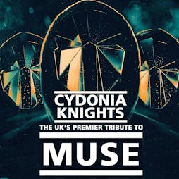 Cydonia Knights: Muse Tribute  Tickets | MK11 LIVE MUSIC VENUE Milton Keynes  | Fri 19th May 2023 Lineup