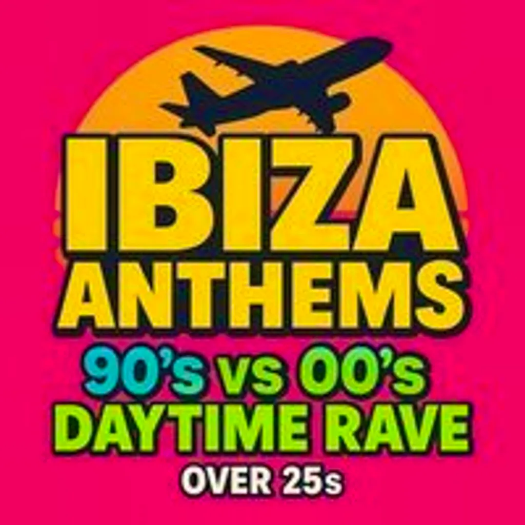 Ibiza Anthems - 90's vs 00's - Torquay at The Foundry Torquay