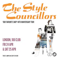 The Style Councillors at 100 Club