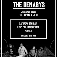 The Denabys | Lions Den | Manchester | 9/5/26 at Lions Den