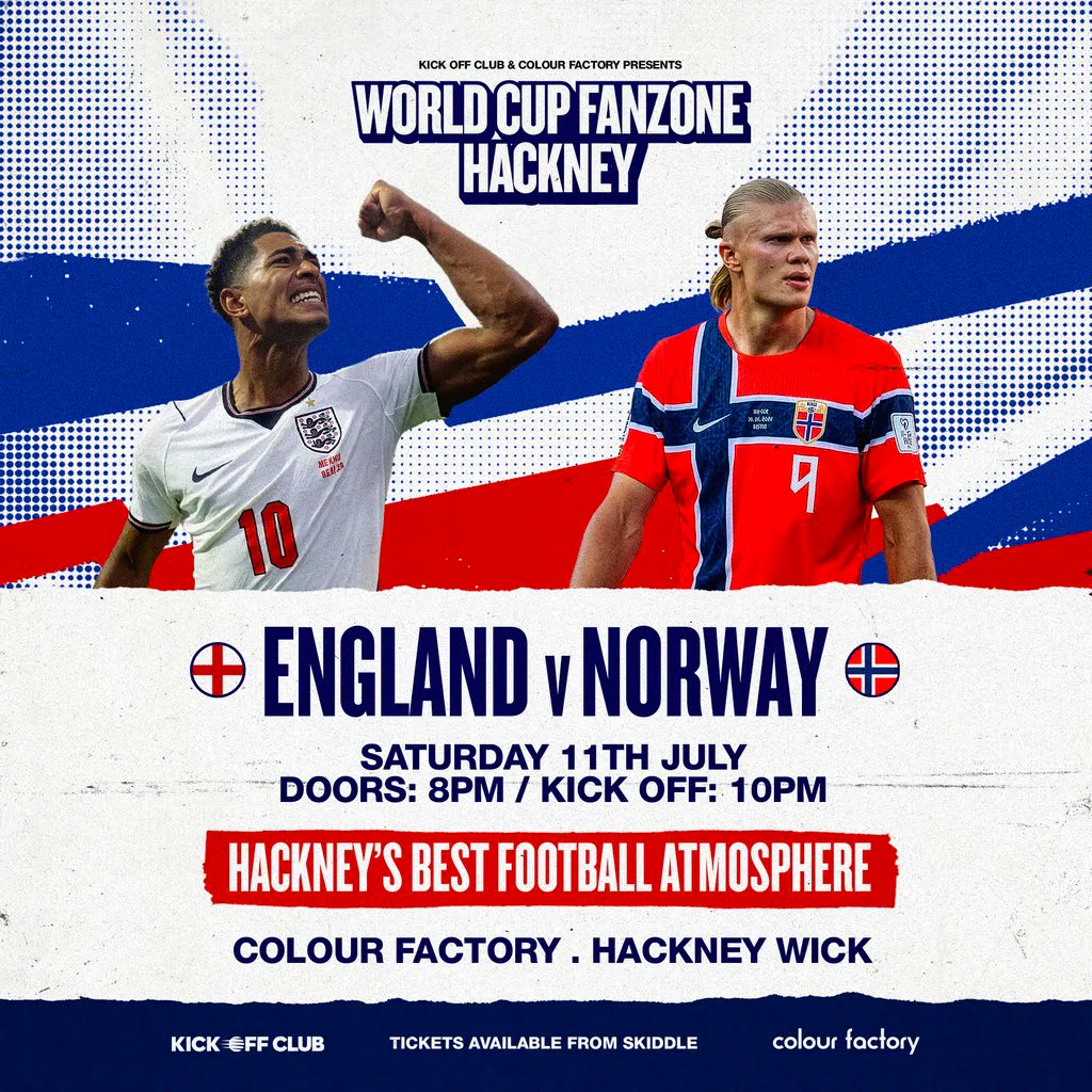 Hackney Wick Fanzone: England Vs Norway (Quarter Final) at Colour Factory