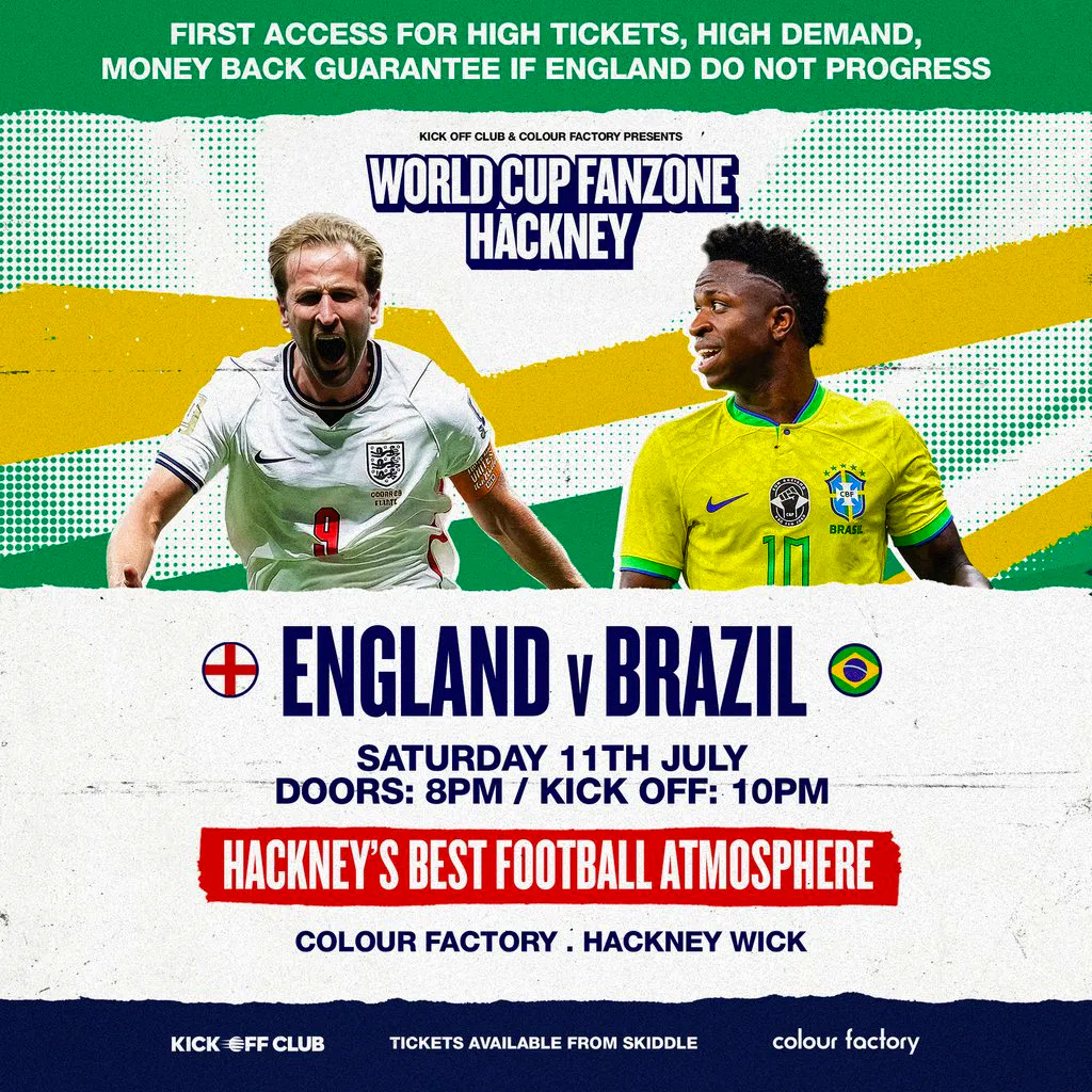 Hackney Wick Fanzone: England Vs Brazil ?? - Quarter Final! at Colour Factory