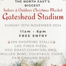 Gateshead Stadium Indoor & Outdoor Christmas Market at Gateshead Stadium