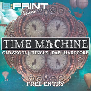 Free Old Skool Event - TIME MACHINE