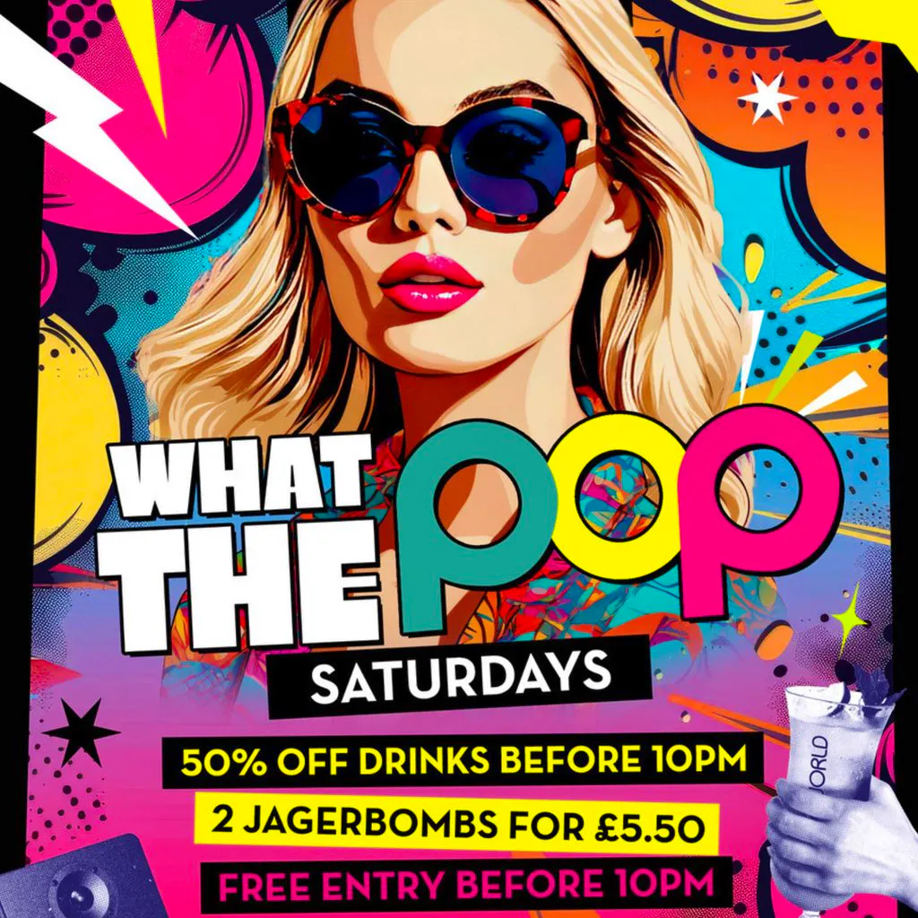 What the Pop Saturdays @ Popworld Reading at Popworld Reading