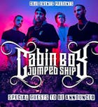 Cabin Boy Jumped Ship + special guests