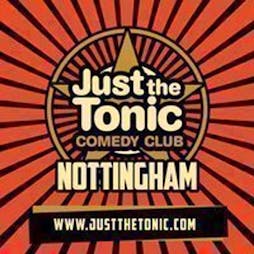 Just the Tonic Comedy Club - Nottingham Tickets | Just The Tonic At Metronome Marco Island, Huntin  | Sat 1st June 2024 Lineup