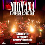 Nirvana Unplugged Experience UK at Network Sheffield 14 16 Matilda Street S14qd