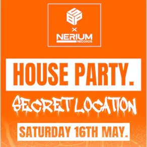 Bristol Starter Packs x Nerium Records - SECRET HOUSE PARTY