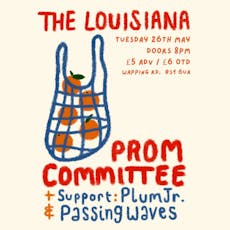 Prom Committee + Plum Jr + Passing Waves at The Louisiana