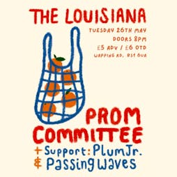 Prom Committee + Plum Jr + Passing Waves Tickets | The Louisiana Bristol  | Sun 26th May 2024 Lineup