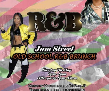 Jam Street Old School R&B Brunch
