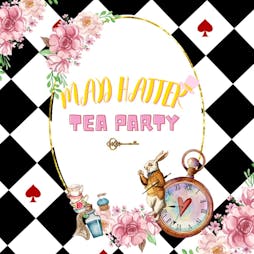 Mad Hatter Tea Party Tickets | Hurlston Hall Ormskirk  | Sat 8th April 2023 Lineup